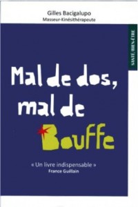 Mal de Dos, Mal de Bouffe. La Méthode France Guillain est faite de la combinaison d’une alimentation intelligente et universelle (Miam-Ô-Fruit et Miam-Ô-5), de la fraîcheur du Bain dérivatif ou Poche de gel, de l’argile et du soleil doux, ces cadeaux de la nature, clefs d’une bonne forme physique.